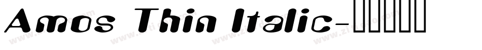 Amos Thin Italic字体转换